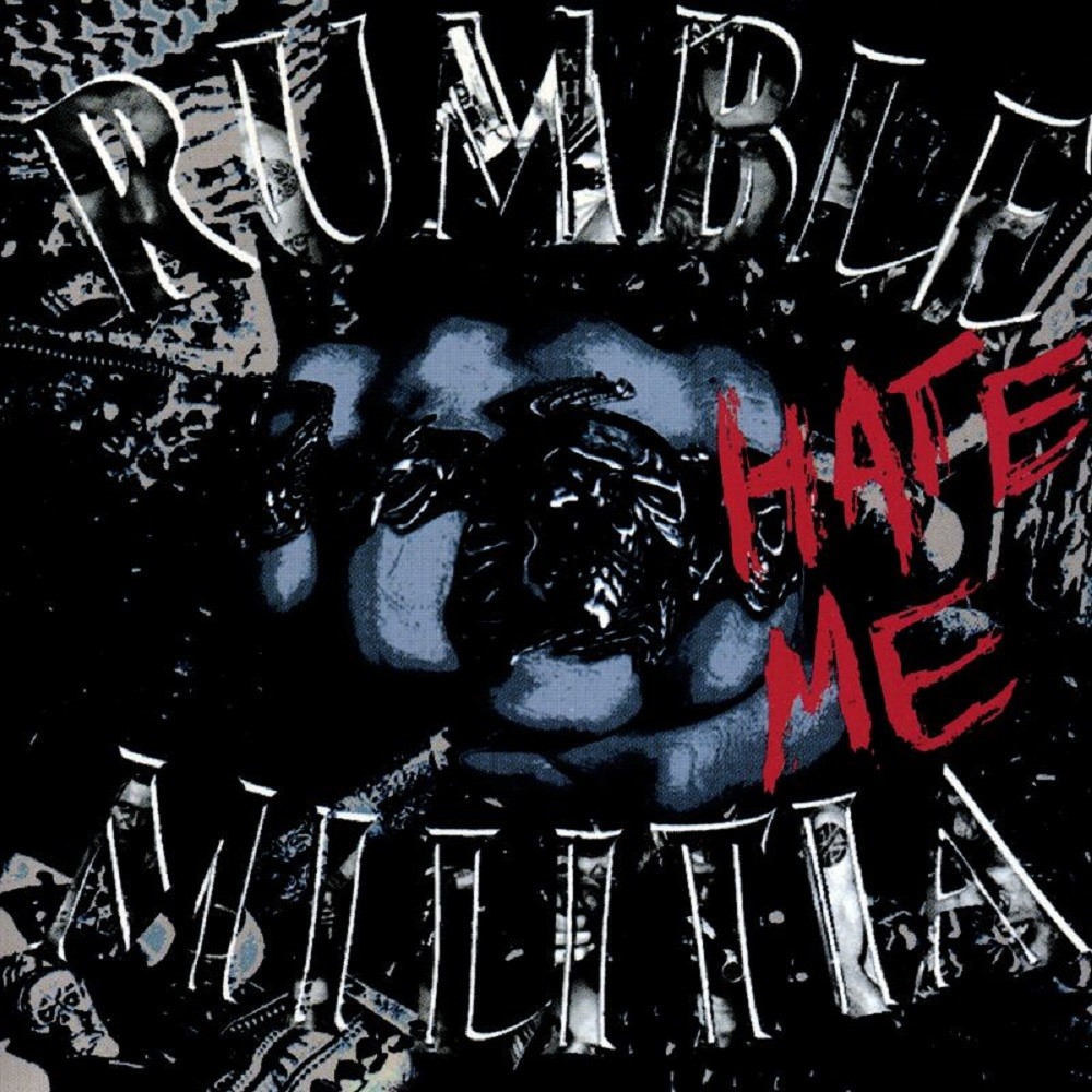 Rumble Militia - Hate Me (1994) Cover