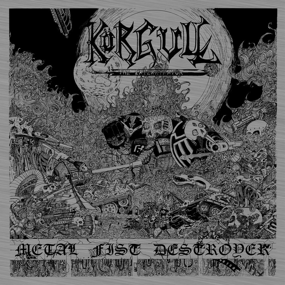 Körgull the Exterminator - Metal Fist Destroyer (2013) Cover