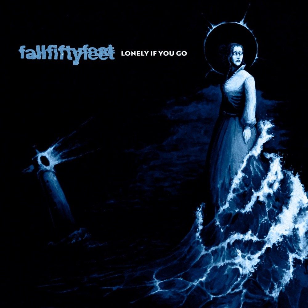 fallfiftyfeet - Lonely If You Go (2022) Cover