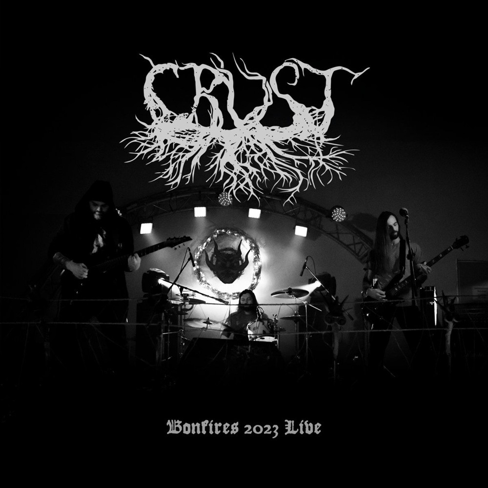 Crust - Bonfires 2023 Live (2023) Cover