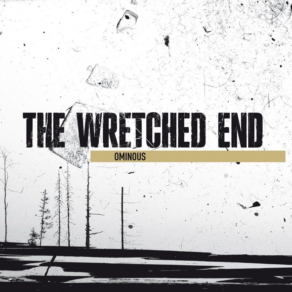 Wretched End, The - Ominous (2010) Cover