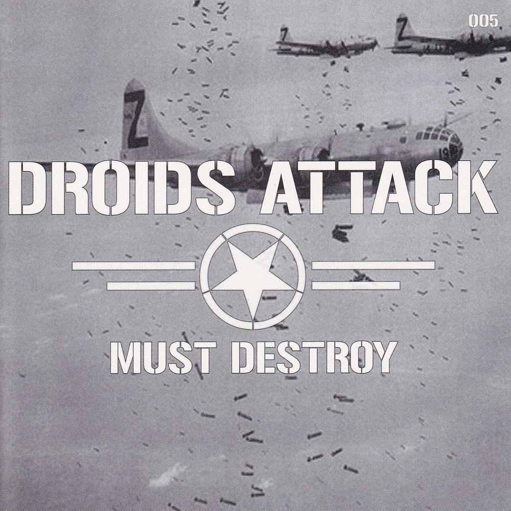 Droids Attack - Must Destroy (2010) Cover