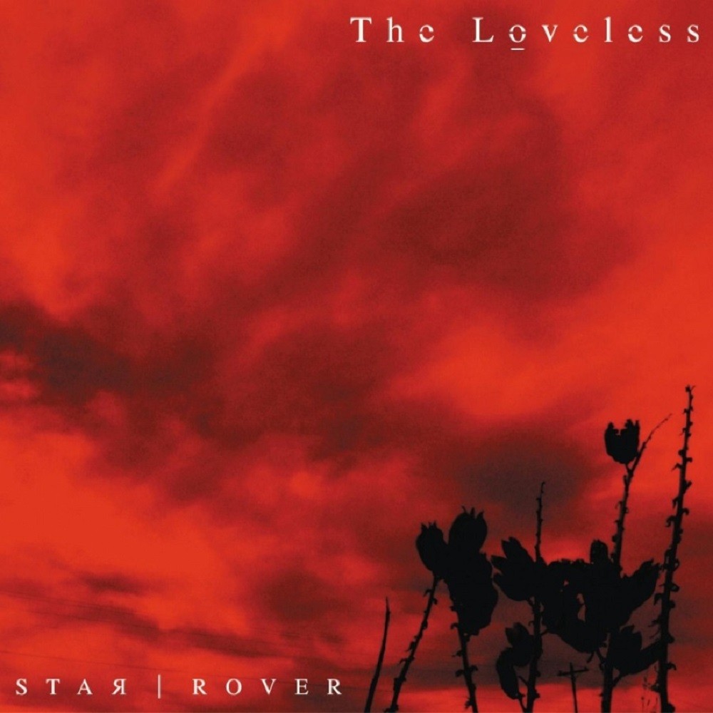 Loveless, The - Star | Rover (2002) Cover