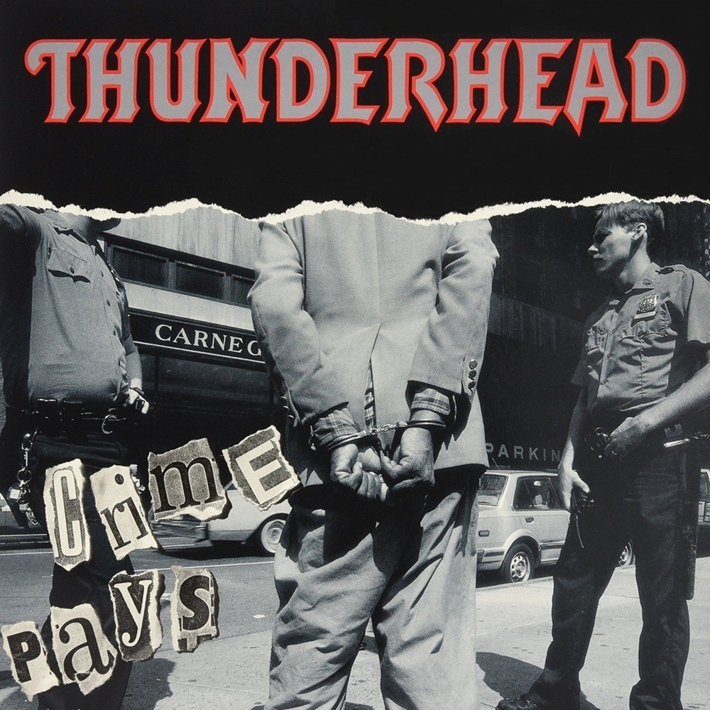 Thunderhead - Crime Pays (1991) Cover