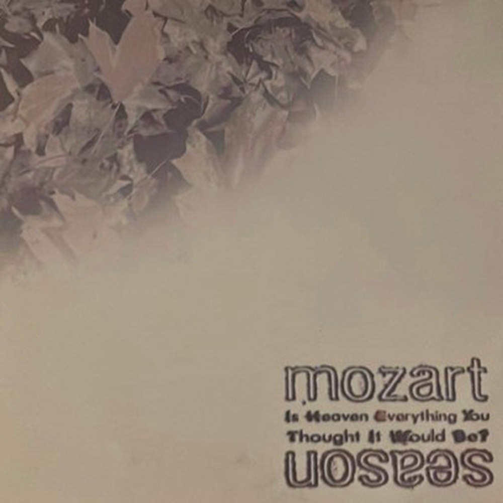 Mozart Season - Is Heaven Everything You Thought It Would Be? (2006) Cover
