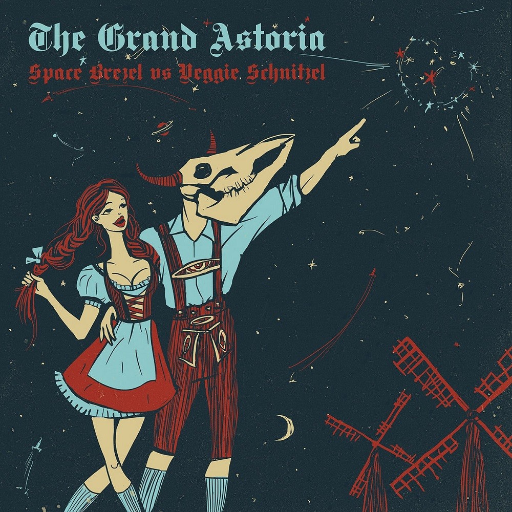 Grand Astoria, The - Space Brezel vs Veggie Schnitzel (2015) Cover