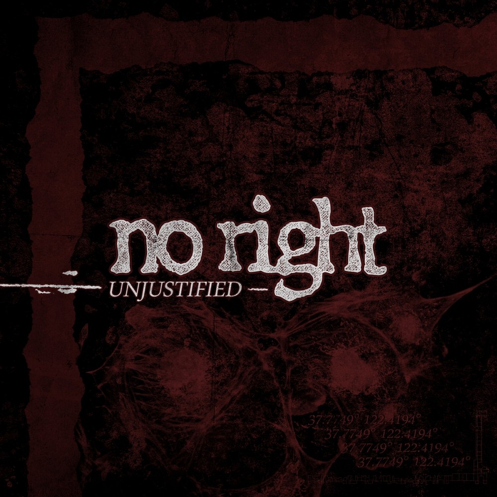 No Right - Unjustified (2018) Cover