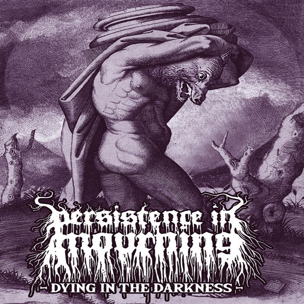 Persistence in Mourning - Dying in the Darkness (2020) Cover