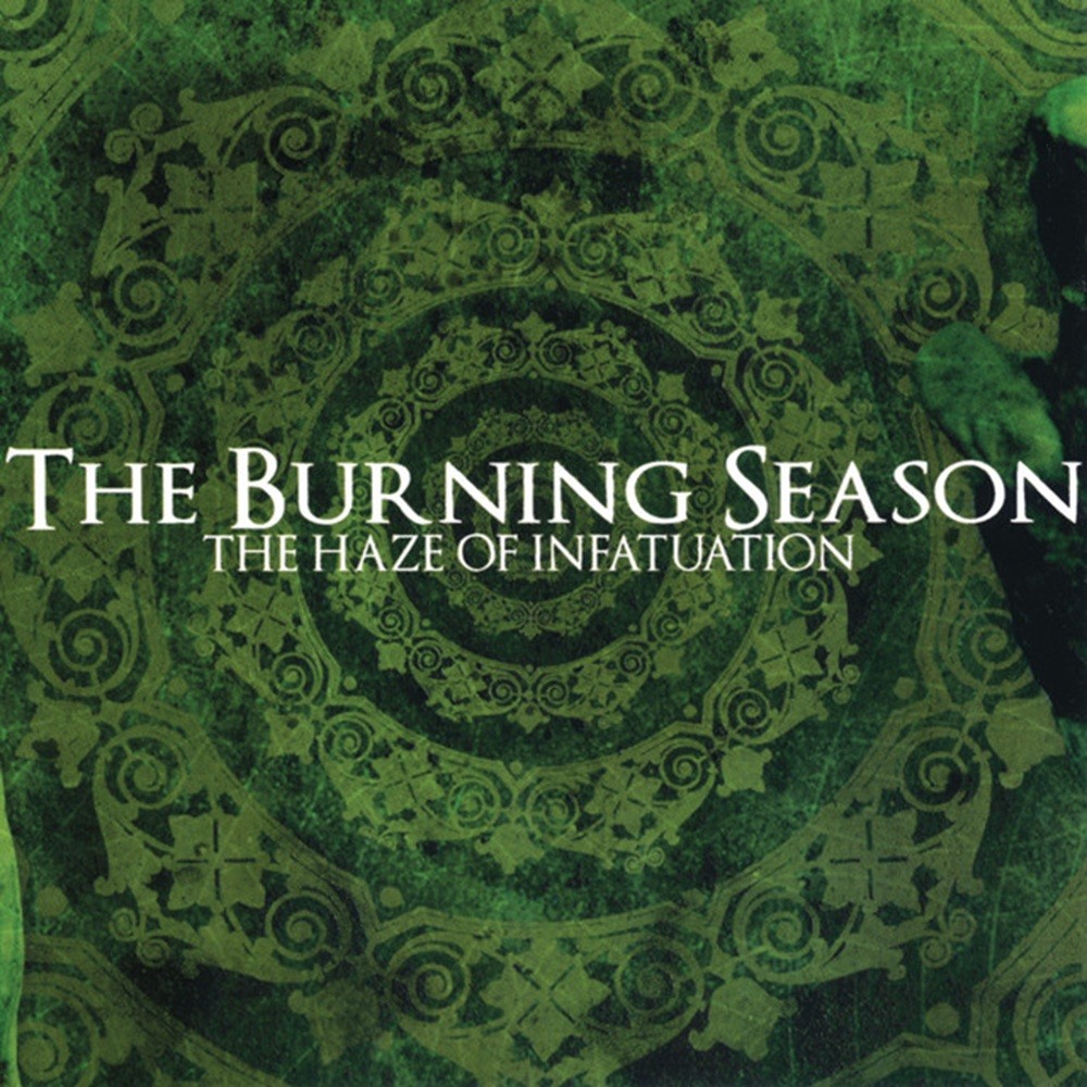 Burning Season, The - The Haze of Infatuation (2005) Cover