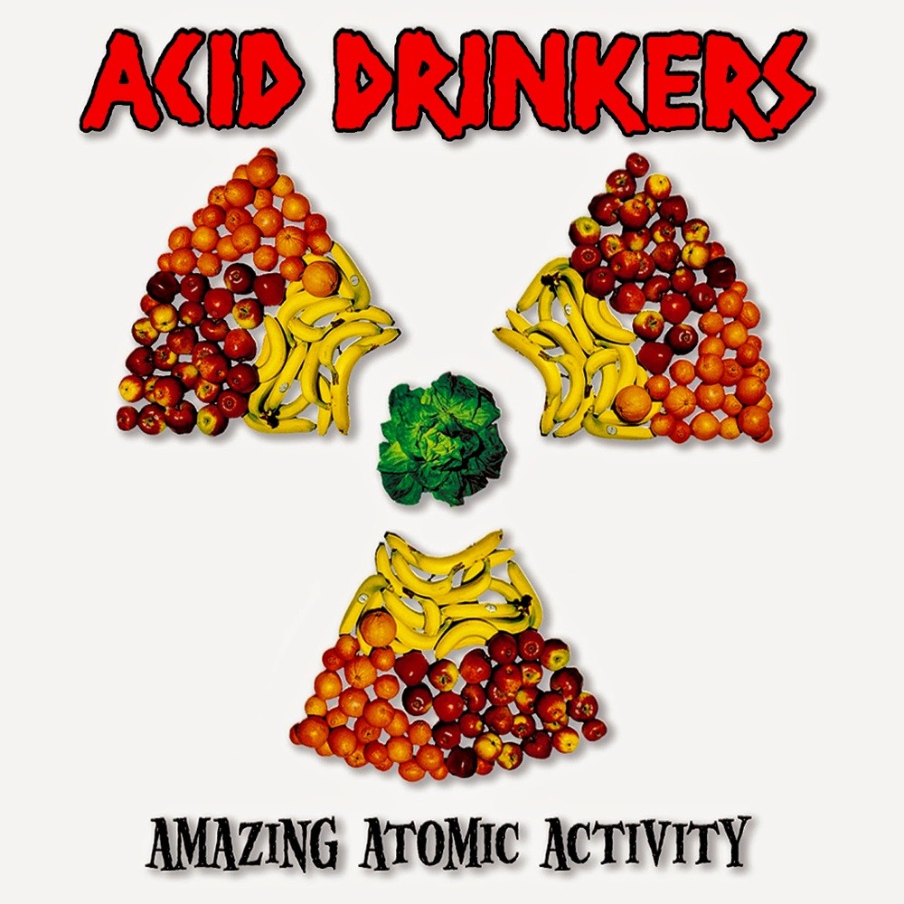 Acid Drinkers - Amazing Atomic Activity (1999) Cover