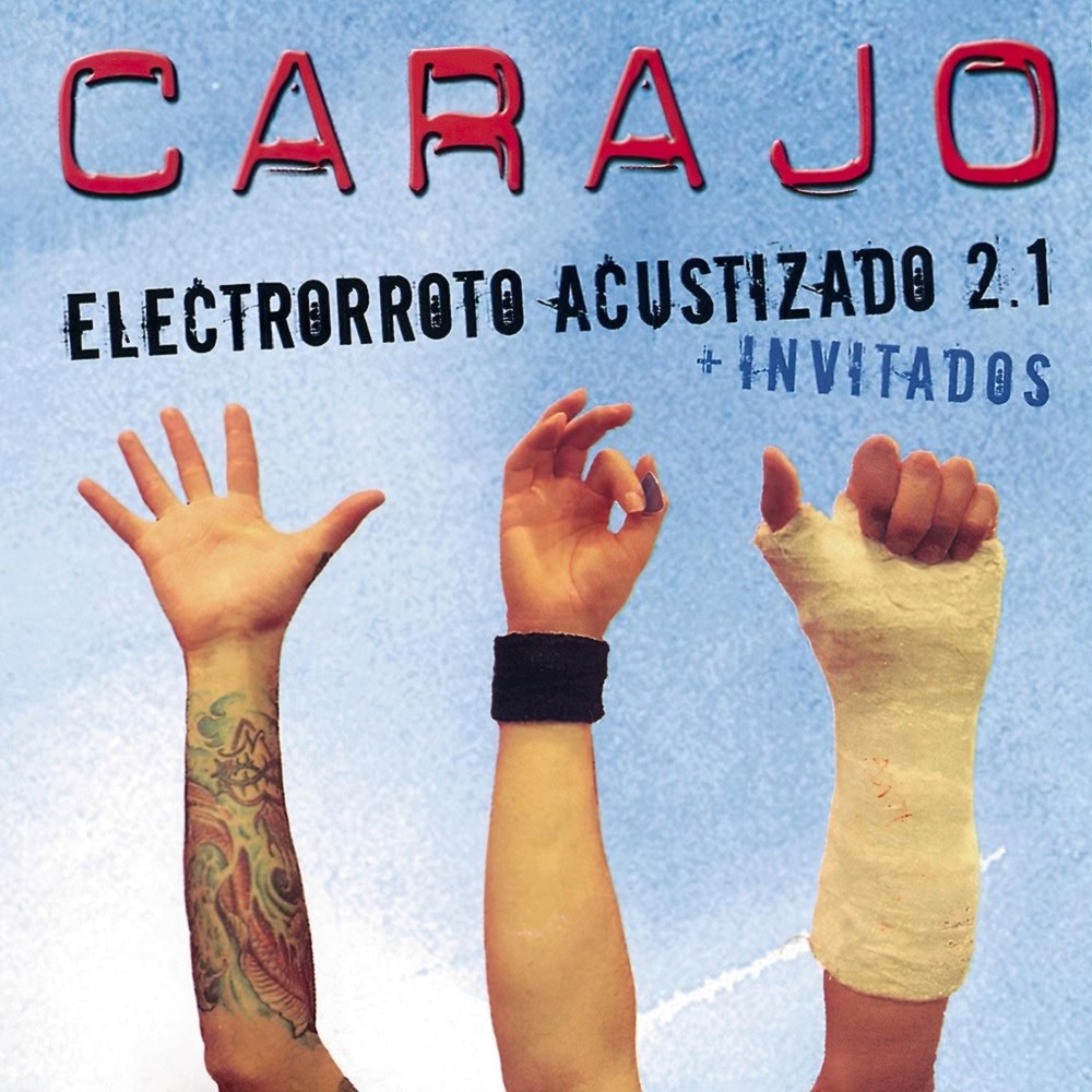 Carajo - Electrorroto acustizado 2.1 (2005) Cover