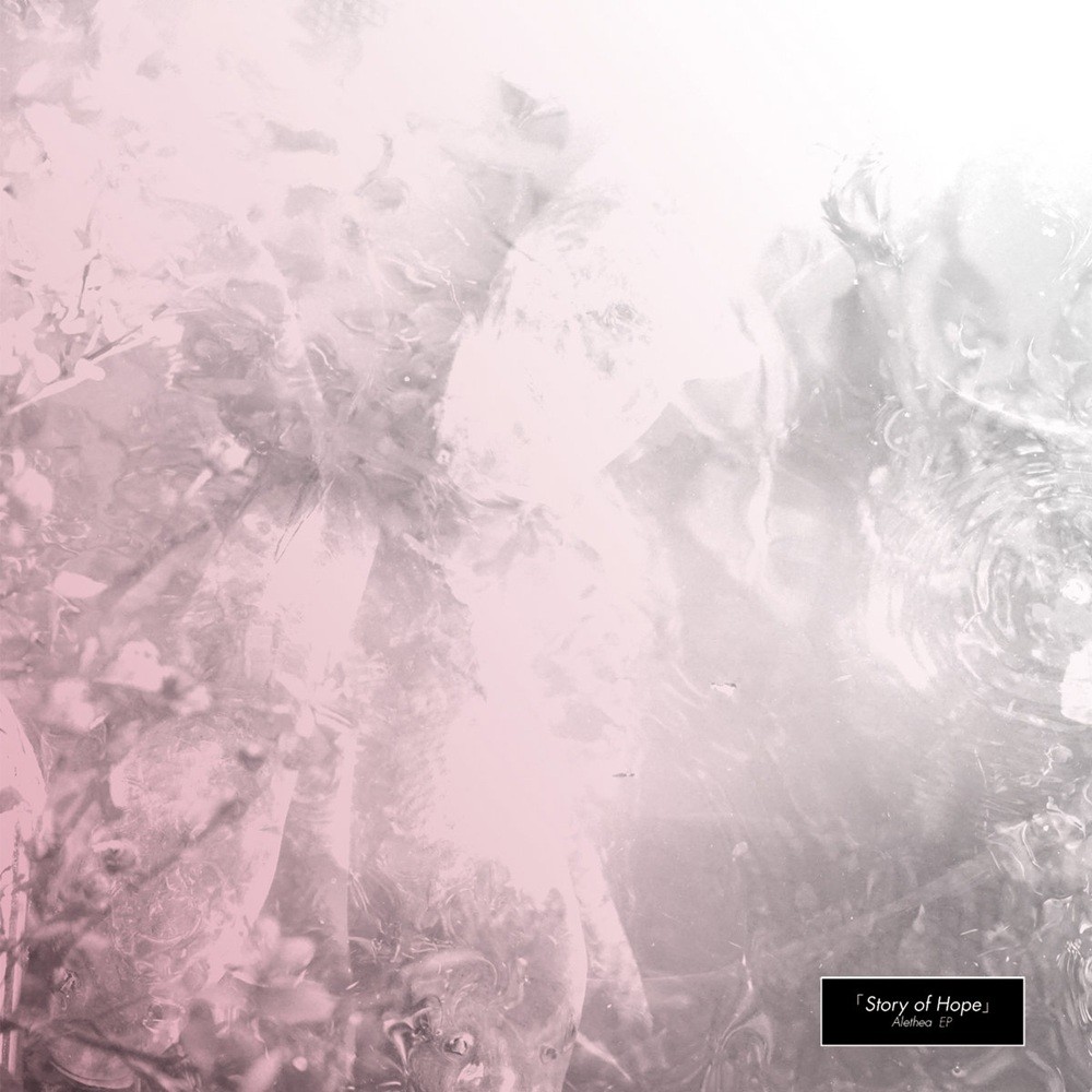 「Story of Hope」 - Alethea EP