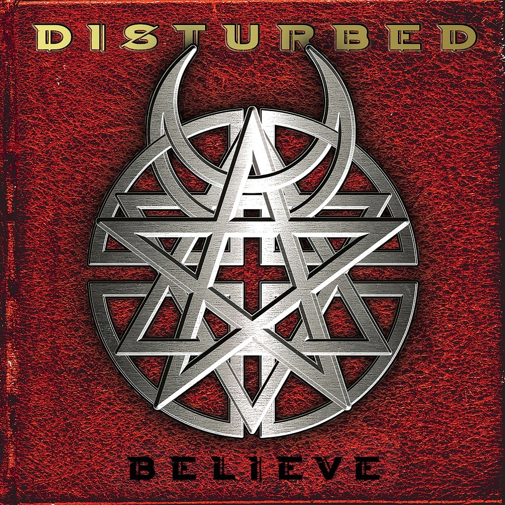 Disturbed - Believe (2002) Cover