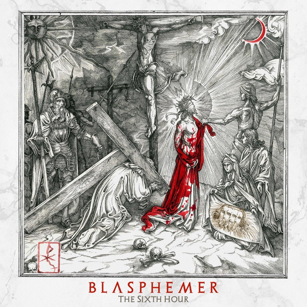 Blasphemer - The Sixth Hour (2020) Cover