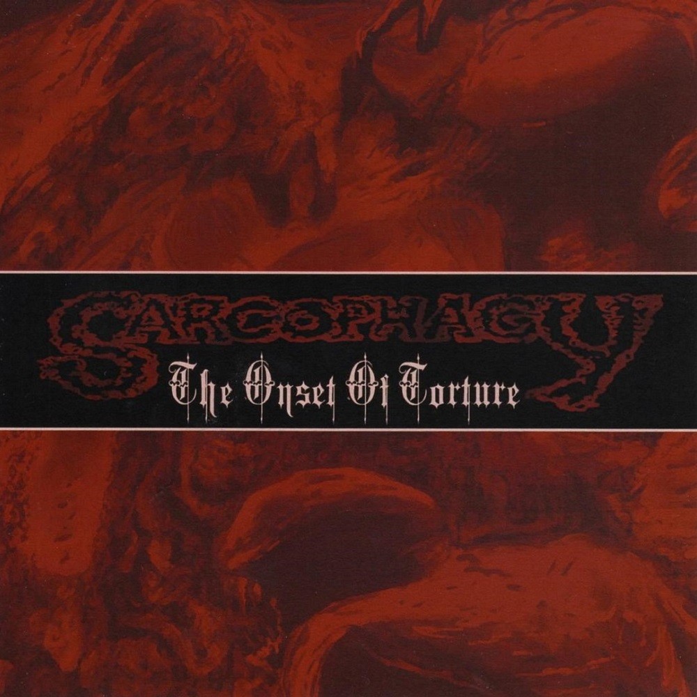 Sarcophagy - The Onset of Torture (2012) Cover