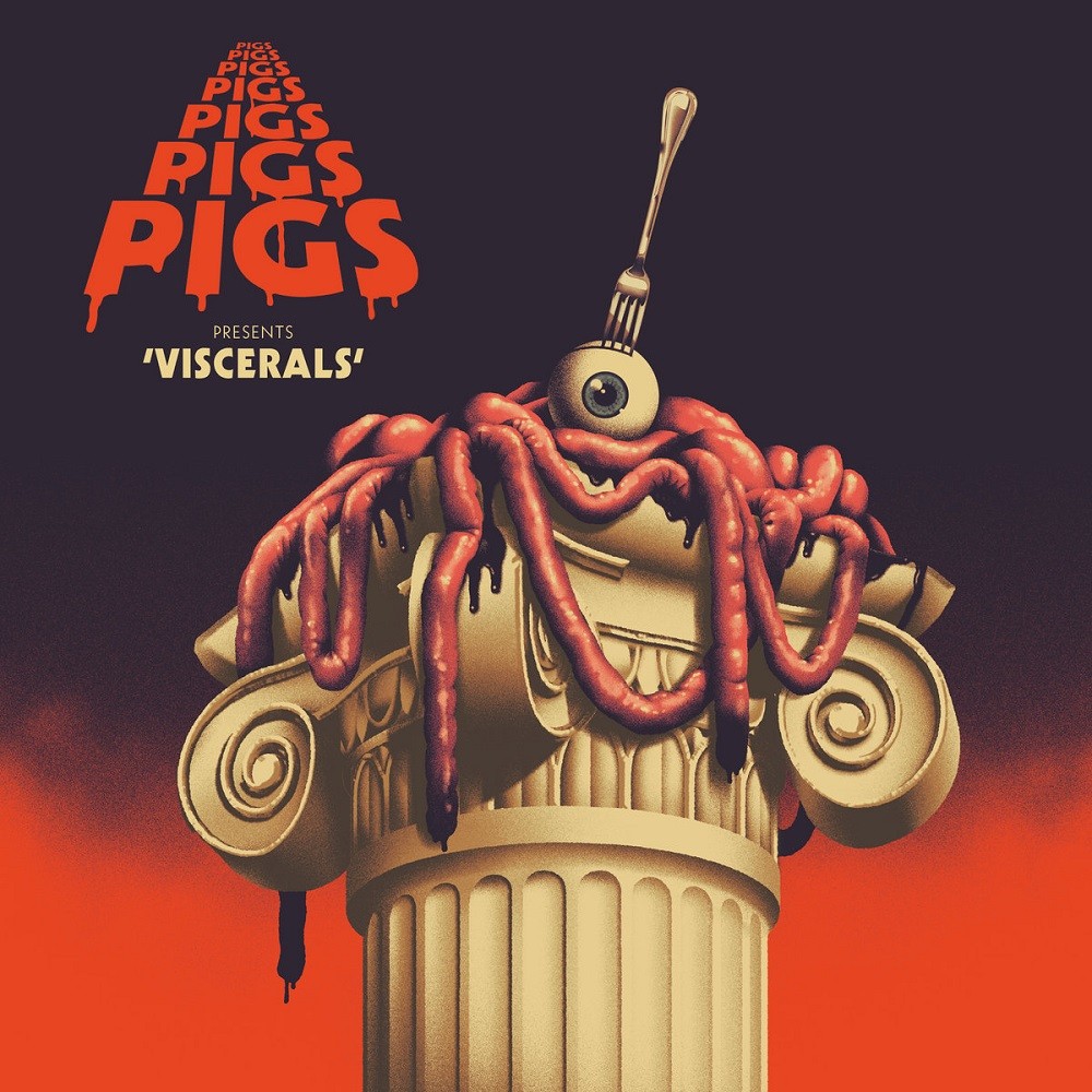 Pigs Pigs Pigs Pigs Pigs Pigs Pigs - Viscerals (2020) Cover