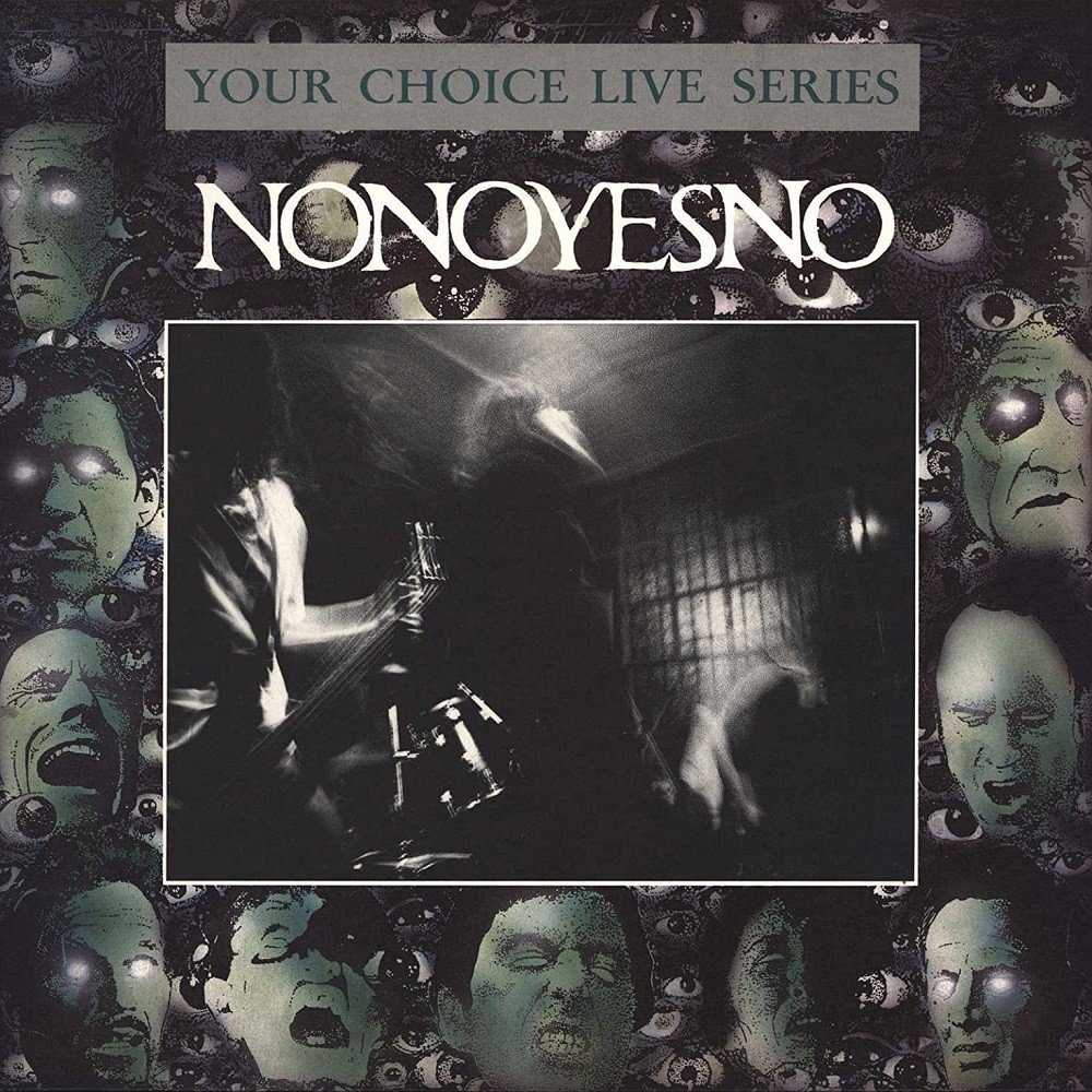Nonoyesno - Your Choice Live Series (1991) Cover