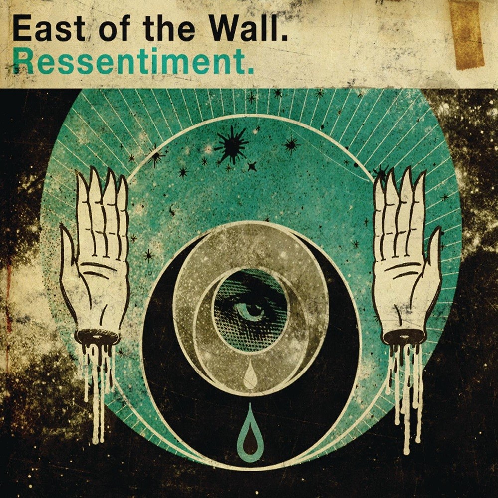 East of the Wall - Ressentiment (2010) Cover