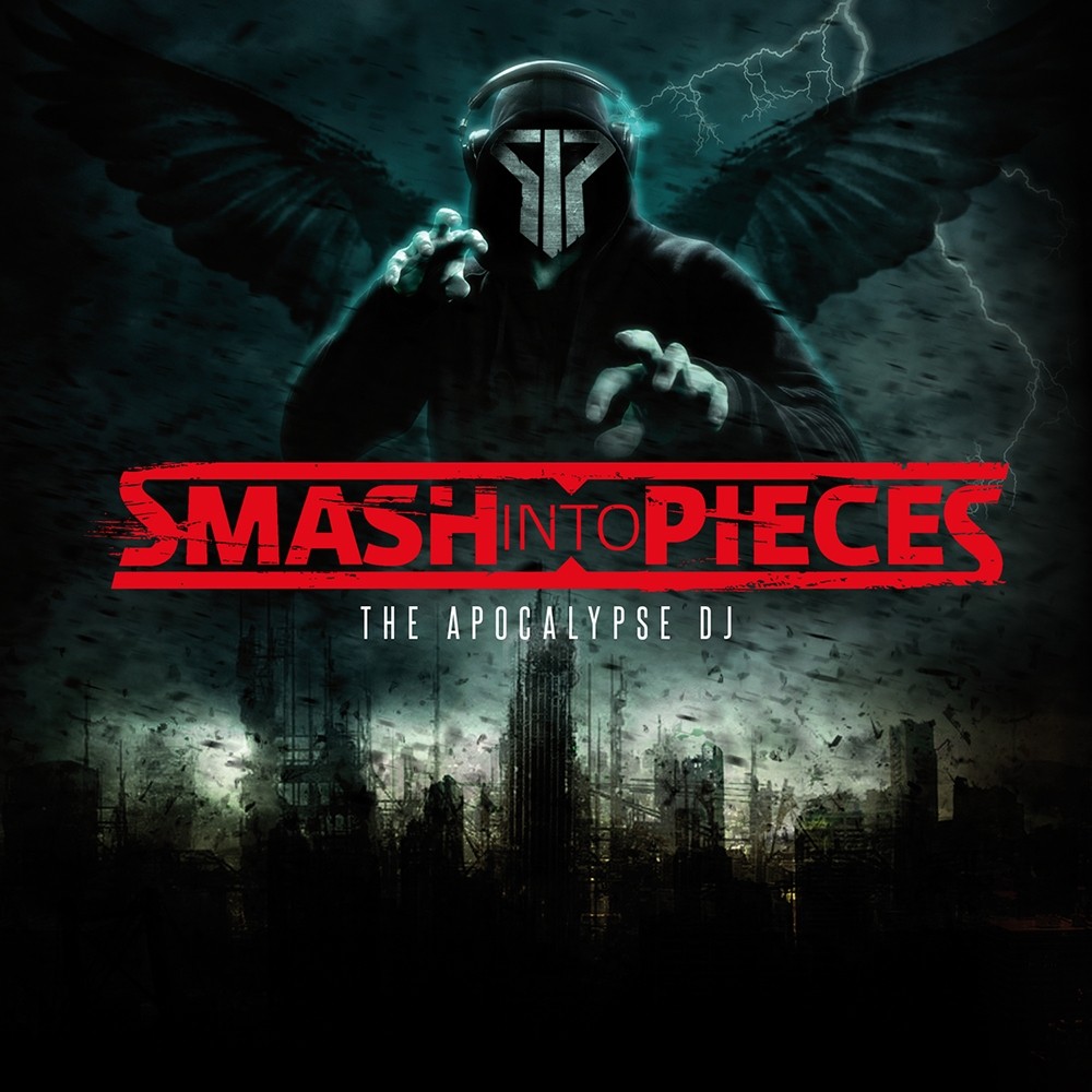 Smash Into Pieces - The Apocalypse DJ