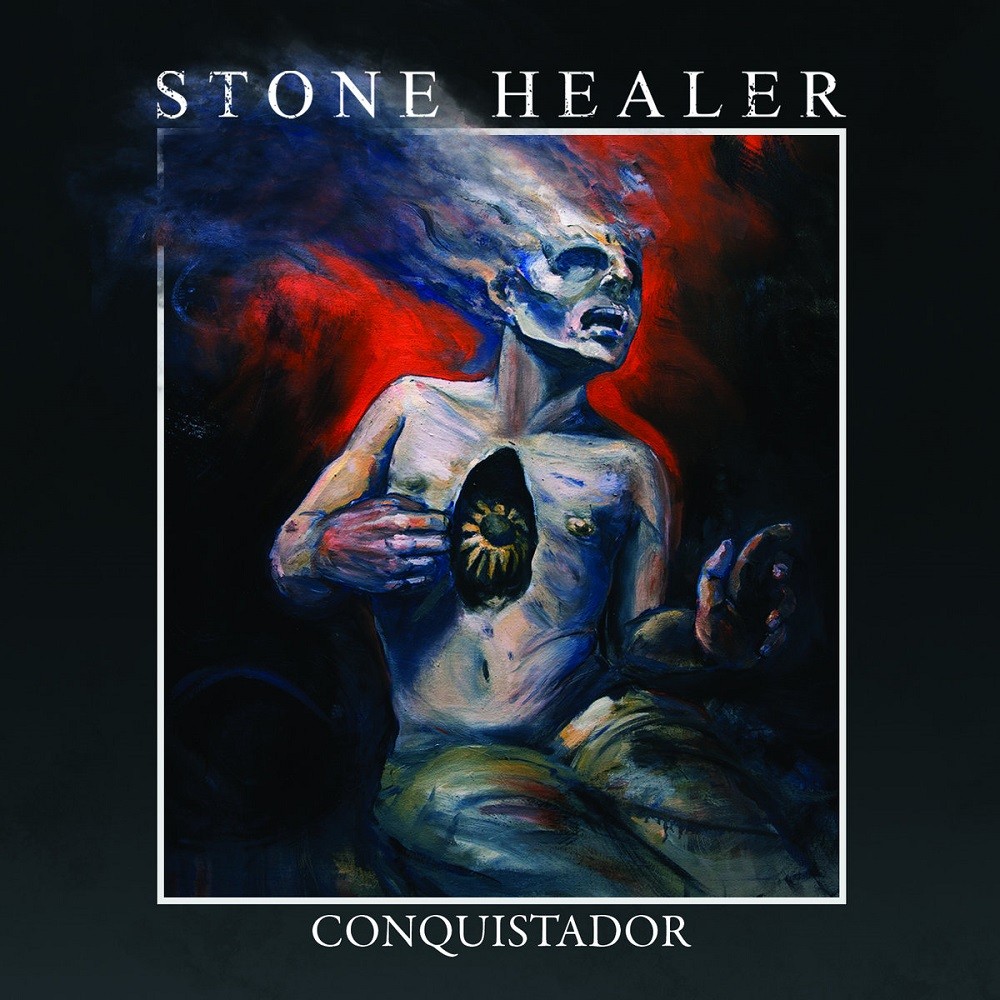 Stone Healer - Conquistador (2021) Cover