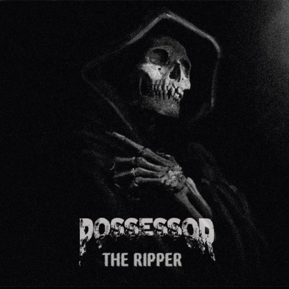 Possessor - The Ripper (2017) Cover
