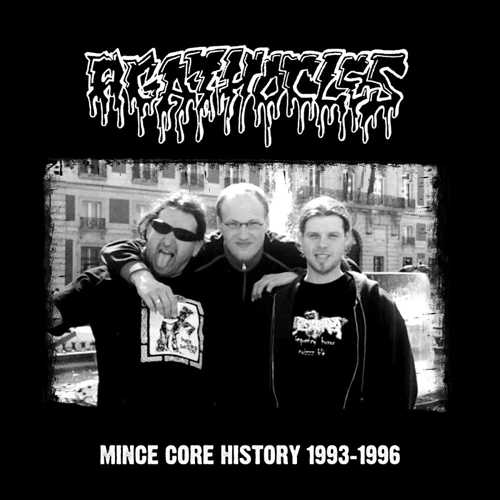 Agathocles - Mince Core History 1993-1996 (2006) Cover
