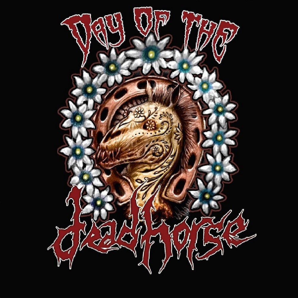 Dead Horse - Day of the Deadhorse (2016) Cover