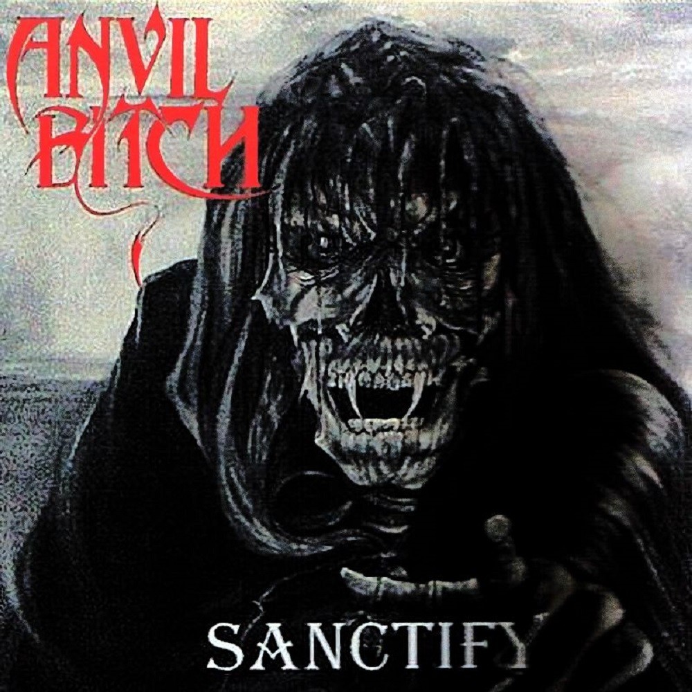 Anvil Bitch - Sanctify (2008) Cover