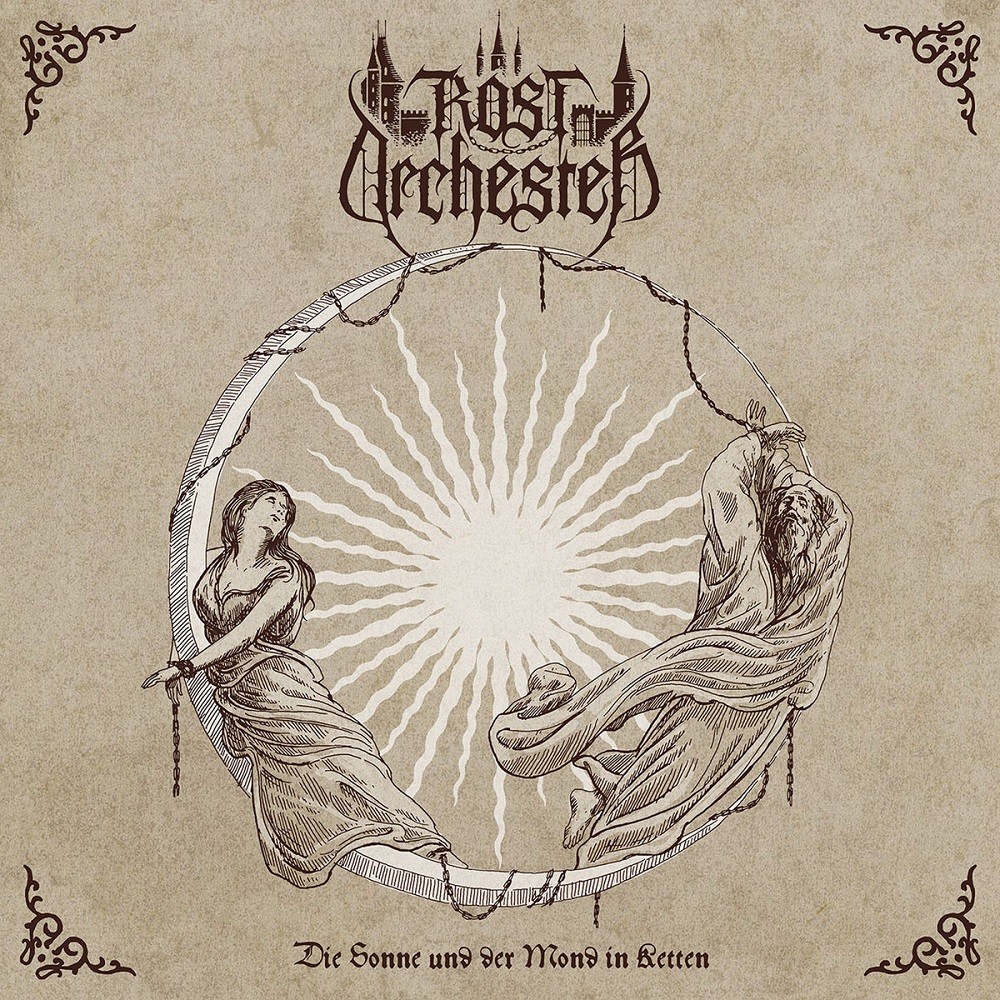 Rostorchester - Die Sonne und der Mond in Ketten (2019) Cover