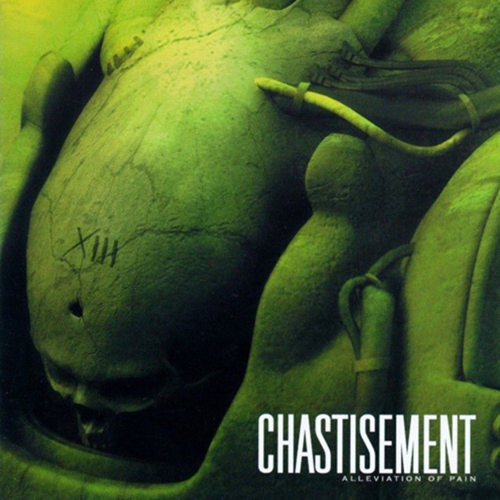 Chastisement - Alleviation of Pain (2002) Cover