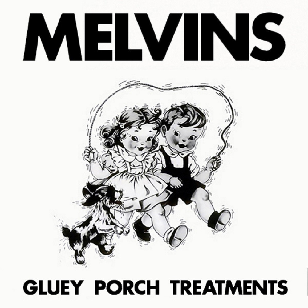 Melvins - Gluey Porch Treatments (1987) Cover