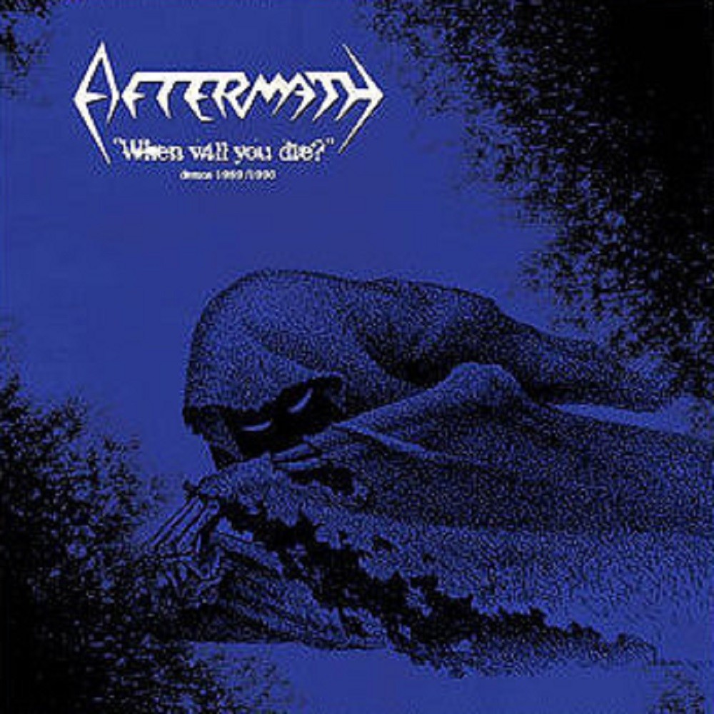 Aftermath (IL-USA) - When Will You Die? - Demos 1989/1990 (2011) Cover