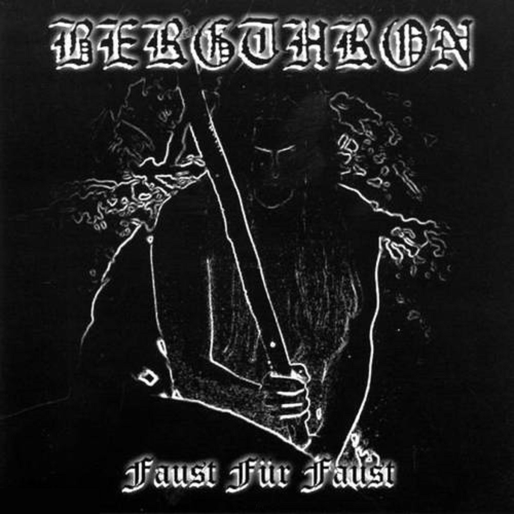 Bergthron - Faust Für Faust (2004) Cover