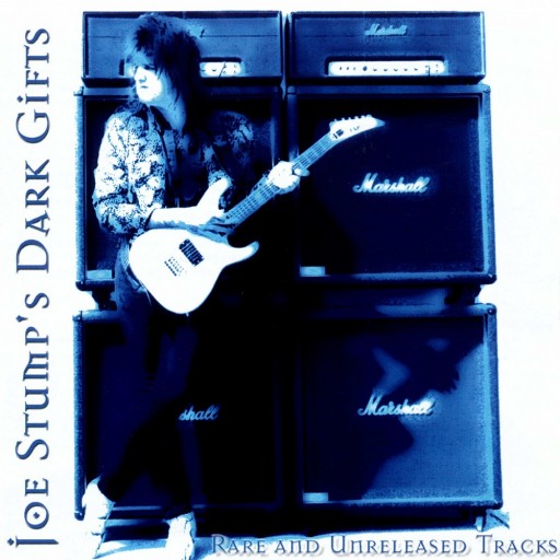 Joe Stump's Dark Gifts - Rare and Unreleased Tracks
