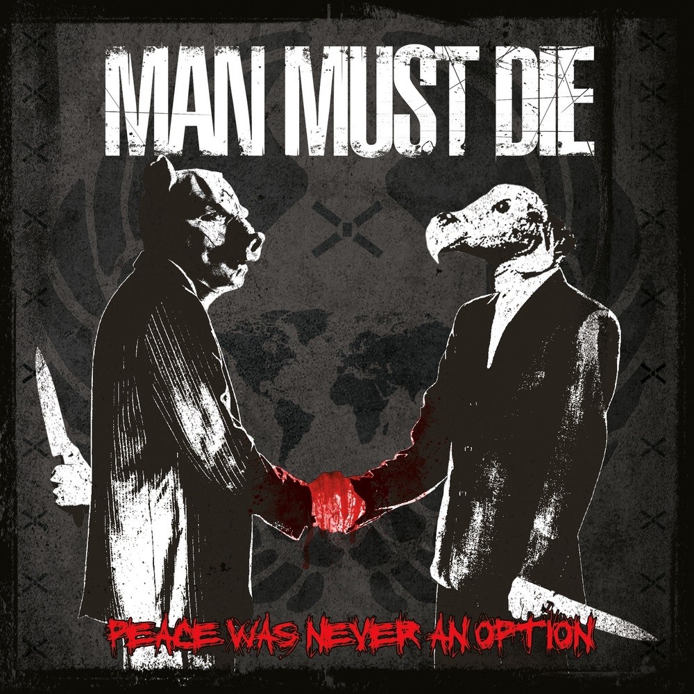 Man Must Die - Peace Was Never an Option (2013) Cover
