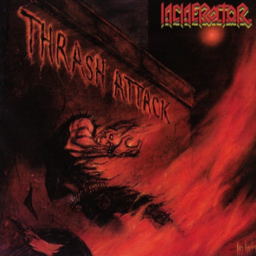 Incinerator - Thrash Attack 2000