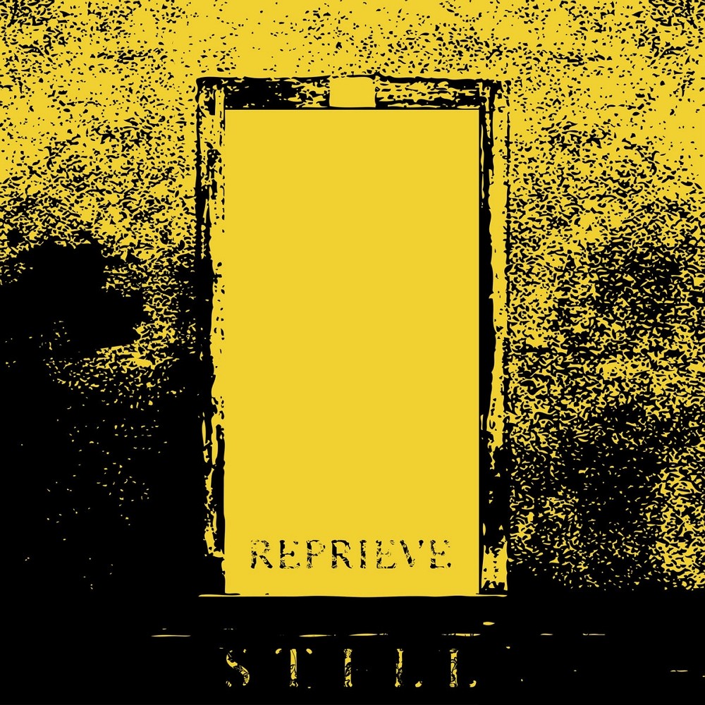 Still - Reprieve (2019) Cover