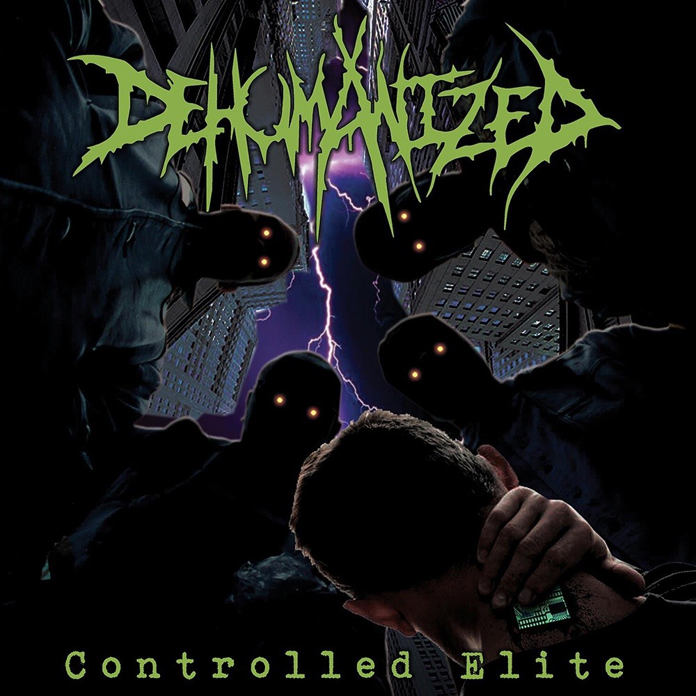 Dehumanized - Controlled Elite (2012) Cover