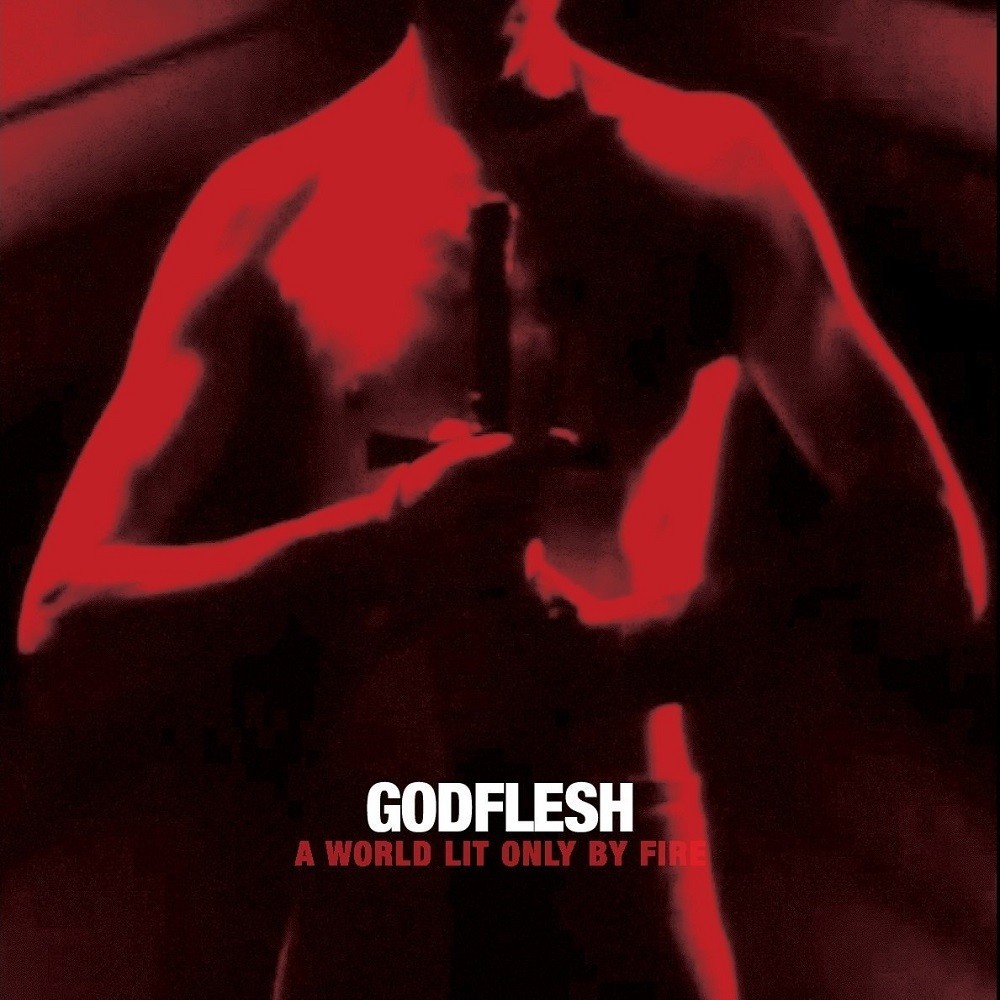 Godflesh - A World Lit Only by Fire (2014) Cover