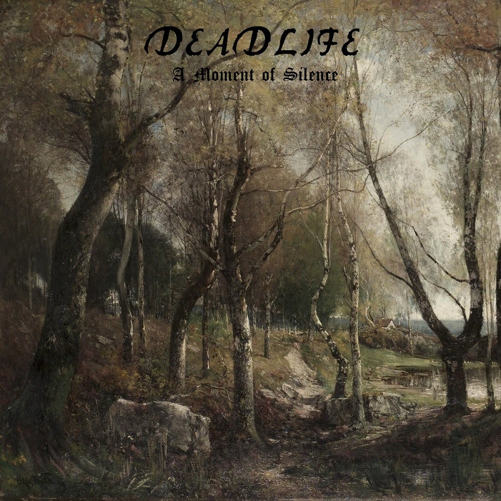 Deadlife - A Moment of Silence (2019) Cover