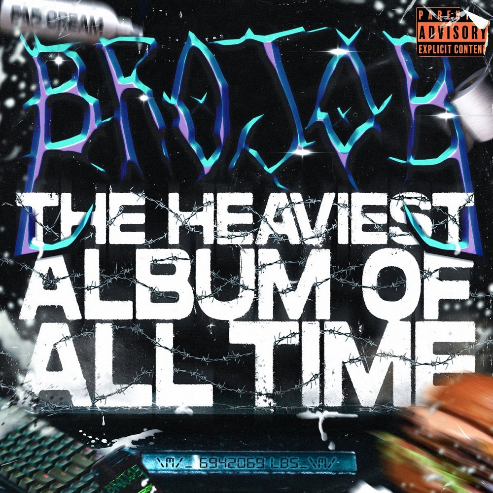 Brojob - The Heaviest Album of All Time (2021) Cover