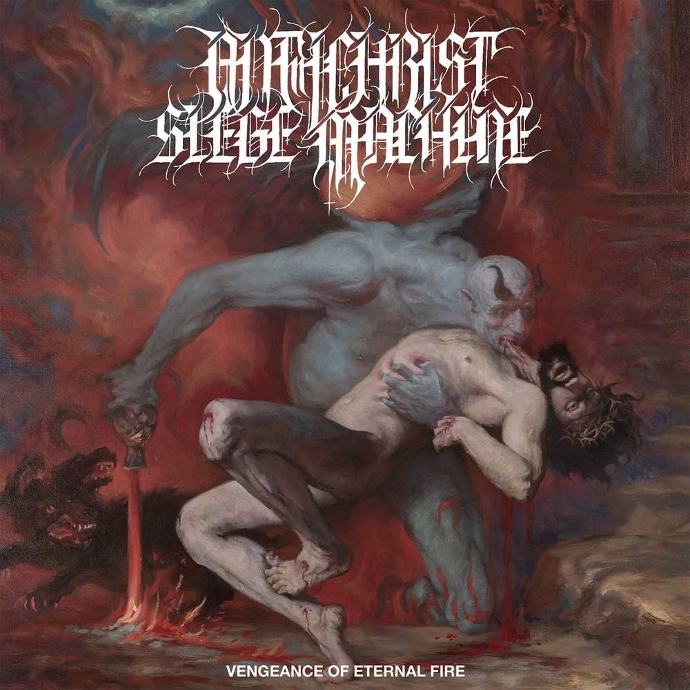 Antichrist Siege Machine - Vengeance of Eternal Fire (2024) Cover