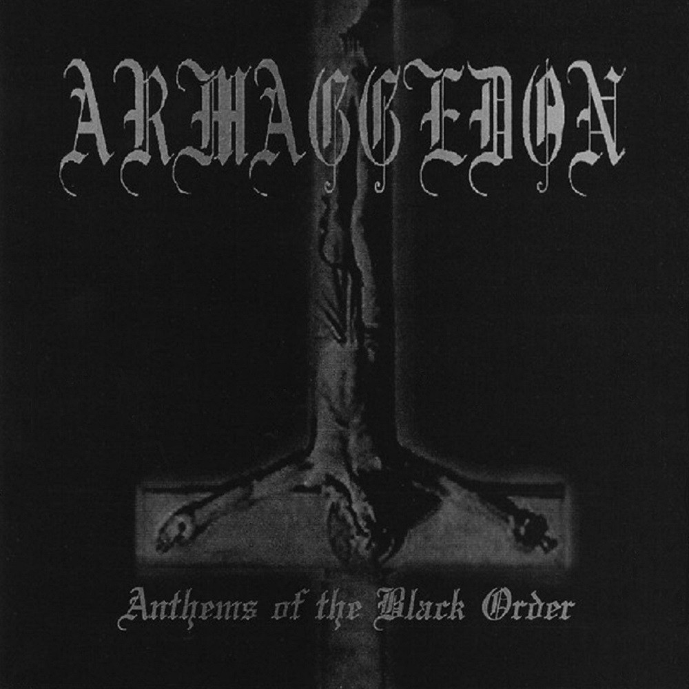 Armaggedon - Anthems of the Black Order (2003) Cover
