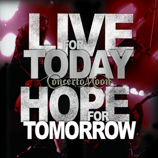 Live for Today Hope for Tomorrow