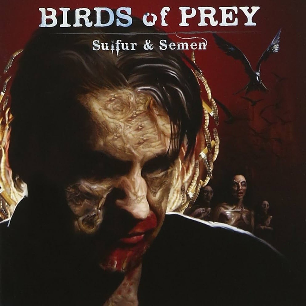 Birds of Prey - Sulfur & Semen (2008) Cover