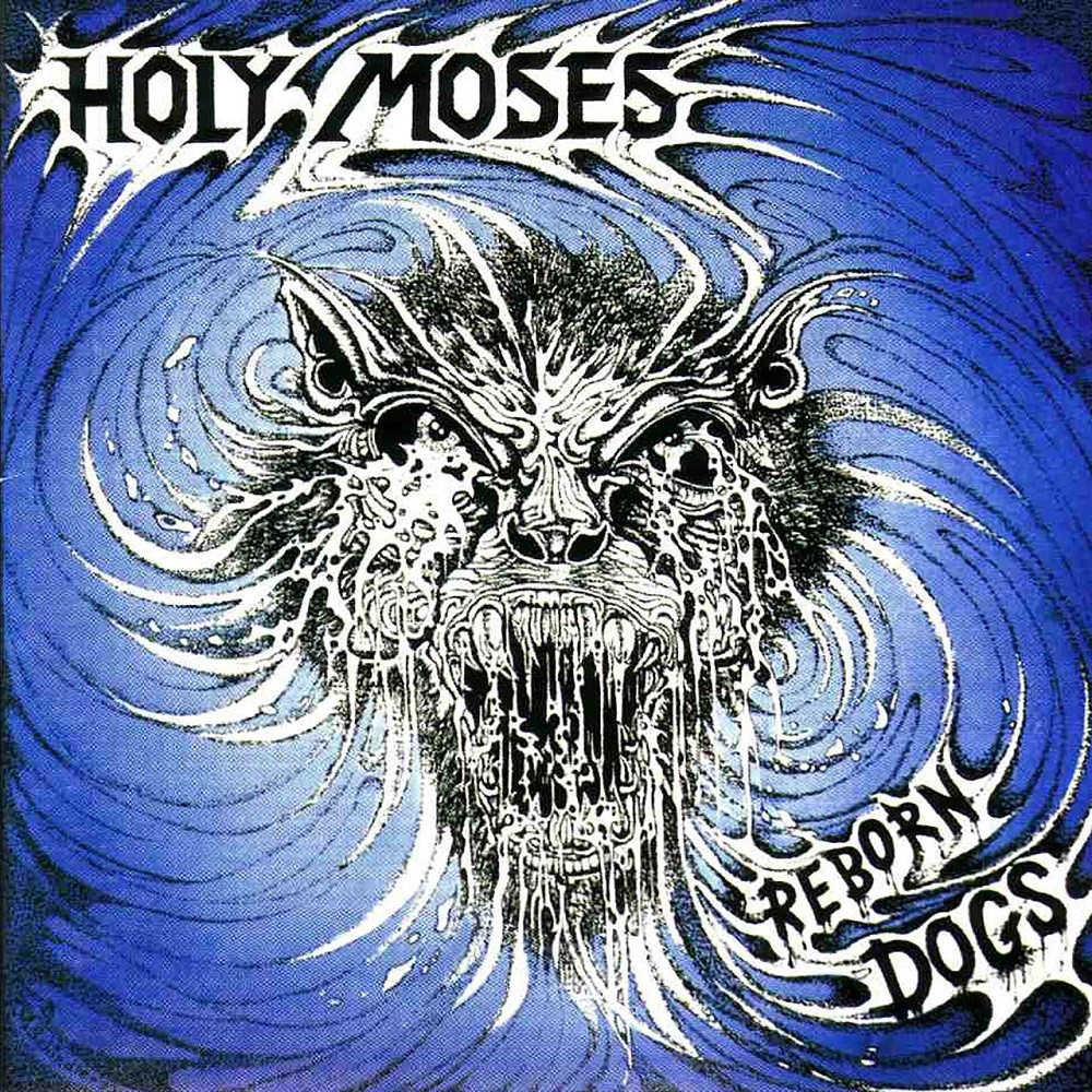 Holy Moses - Reborn Dogs (1992) Cover