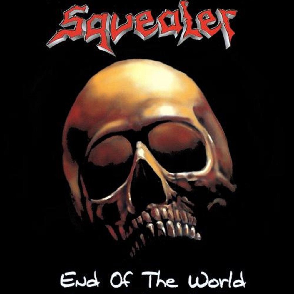 Squealer - End of the World (2013) Cover