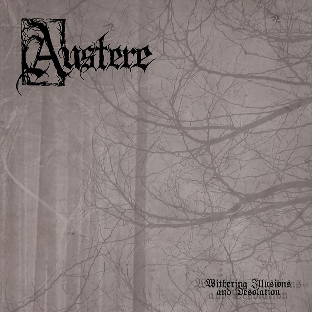 Austere - Withering Illusions and Desolation (2007) Cover