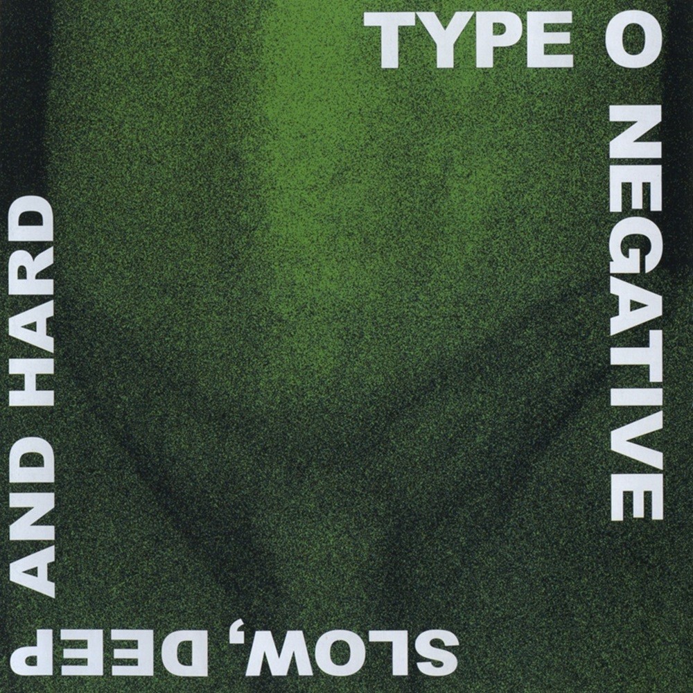 Type O Negative - Slow, Deep and Hard (1991) Cover