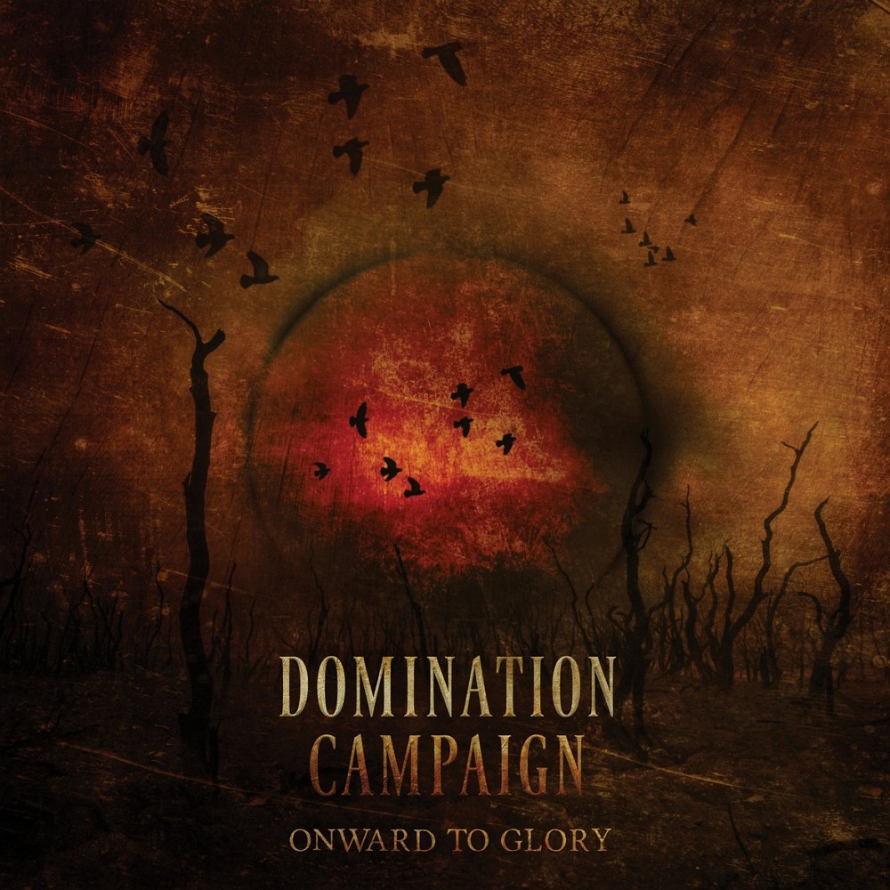 Domination Campaign - Onward to Glory (2021) Cover